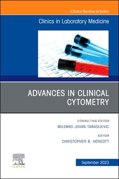 Cover of the book Advances in Clinical Cytometry, An Issue of the Clinics in Laboratory Medicine