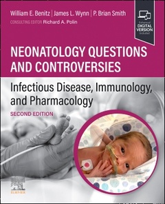 Couverture de l’ouvrage Neonatology Questions and Controversies: Infectious Disease, Immunology, and Pharmacology
