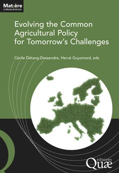 Couverture de l’ouvrage Evolving the Common Agricultural Policy for Tomorrow's Challenges