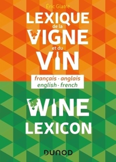 Couverture de l’ouvrage Lexique de la vigne et du vin - Wine lexicon