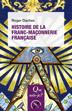 Couverture de l’ouvrage Histoire de la franc-maçonnerie française