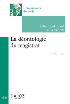 Cover of the book La déontologie du magistrat. 4e éd.