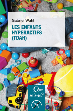 Cover of the book Les enfants hyperactifs (TDAH)