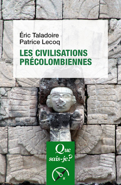 Couverture de l’ouvrage Les civilisations précolombiennes