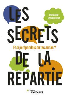Cover of the book Les secrets de la repartie