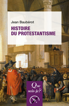 Couverture de l’ouvrage Histoire du protestantisme