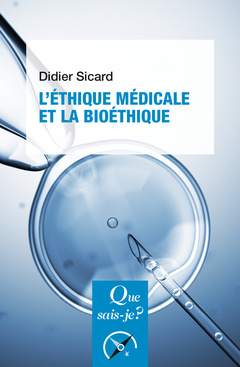 Cover of the book L'Éthique médicale et la bioéthique
