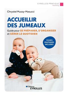 Cover of the book Accueillir des jumeaux