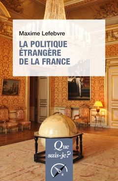 Couverture de l’ouvrage La Politique étrangère de la France