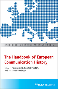 Couverture de l’ouvrage The Handbook of European Communication History