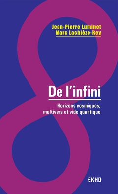 Cover of the book De l'infini - Horizons cosmiques, multivers et vide quantique