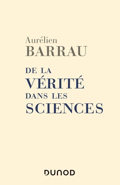 Cover of the book De la vérité dans les sciences