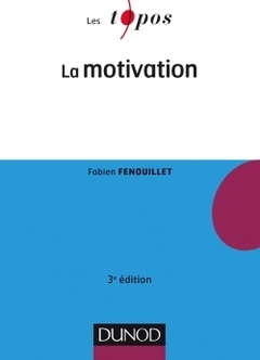 Couverture de l’ouvrage La motivation - 3e éd.