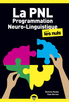 Couverture de l’ouvrage La Programmation Neuro Linguistique Poche pour les Nuls, 2e édition