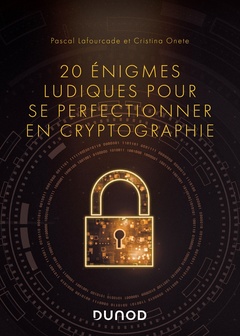 Couverture de l’ouvrage 20 énigmes ludiques pour se perfectionner en cryptographie