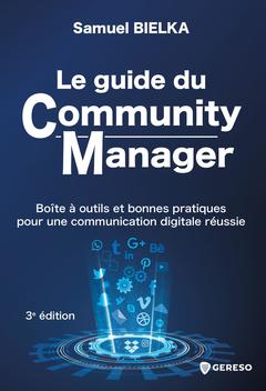 Cover of the book Le guide du Community Manager