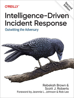 Couverture de l’ouvrage Intelligence-Driven Incident Response, 2E
