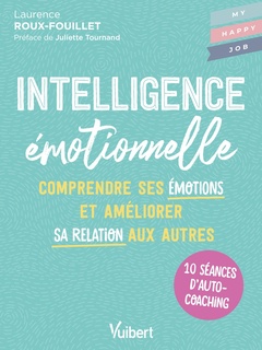 Couverture de l’ouvrage Intelligence émotionnelle