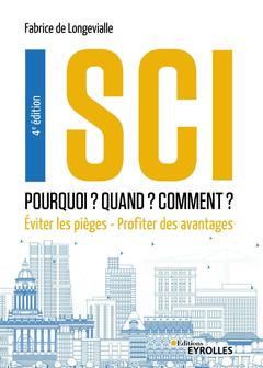 Cover of the book SCI : Pourquoi ? Quand ? Comment ? 4e édition
