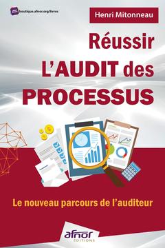 Couverture de l’ouvrage Réussir l'audit des processus
