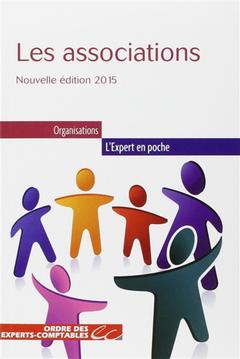 Couverture de l’ouvrage Les associations - Nouvelle édition 2015