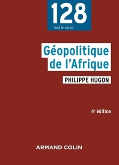 Couverture de l’ouvrage Géopolitique de l'Afrique - 4e éd.
