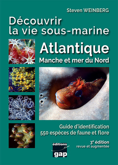 Couverture de l’ouvrage Découvrir la vie sous-marine Atlantique, Manche et mer du Nord - 3ème édition