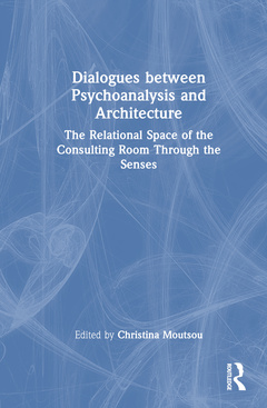 Cover of the book Dialogues between Psychoanalysis and Architecture