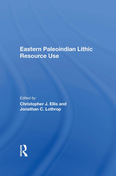 Couverture de l’ouvrage Eastern Paleoindian Lithic Resource Use