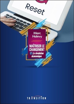 Cover of the book Maîtriser le changement Tome 1 - La révolution économique