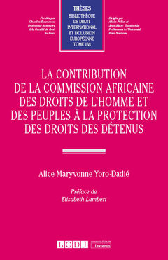 Cover of the book La contribution de la Commission africaine des droits de l'homme et des peuples à la protection des droits des détenus
