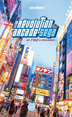 Couverture de l’ouvrage La révolution arcade de Sega