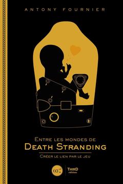 Couverture de l’ouvrage Entre les mondes de Death Stranding