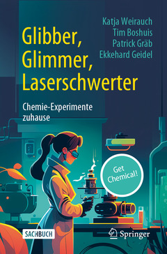 Couverture de l’ouvrage Glibber, Glimmer, Laserschwerter: Chemie-Experimente zuhause