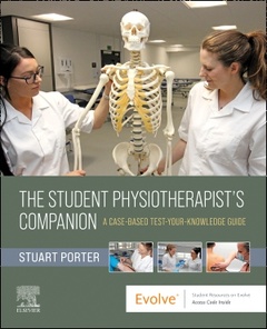 Cover of the book The Student Physiotherapist's Companion: A Case-Based Test-Your-Knowledge Guide