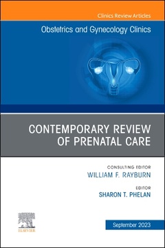 Couverture de l’ouvrage Contemporary Review of Prenatal Care, An Issue of Obstetrics and Gynecology Clinics