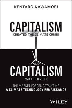 Couverture de l’ouvrage Capitalism Created the Climate Crisis and Capitalism Will Solve It