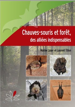 Cover of the book Chauves-souris et forêt, des alliées indispensables 