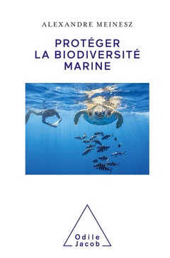 Cover of the book Protéger la biodiversité marine