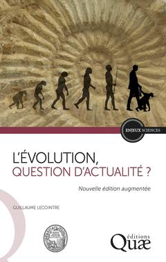 Couverture de l’ouvrage L'évolution, question d'actualité ?