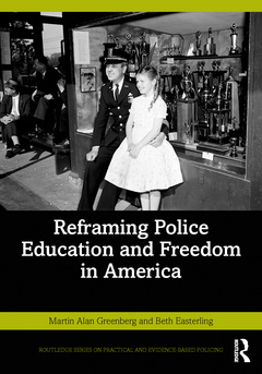Couverture de l’ouvrage Reframing Police Education and Freedom in America
