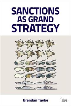 Couverture de l’ouvrage Sanctions as Grand Strategy