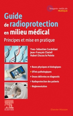 Couverture de l’ouvrage Guide de radioprotection en milieu médical