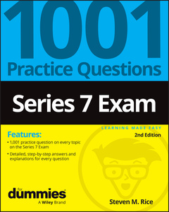 Couverture de l’ouvrage Series 7 Exam: 1001 Practice Questions For Dummies