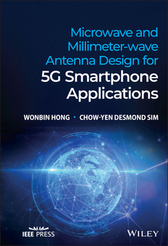 Couverture de l’ouvrage Microwave and Millimeter-wave Antenna Design for 5G Smartphone Applications