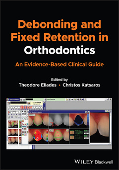 Couverture de l’ouvrage Debonding and Fixed Retention in Orthodontics