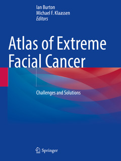 Couverture de l’ouvrage Atlas of Extreme Facial Cancer