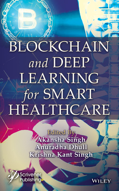 Couverture de l’ouvrage Blockchain and Deep Learning for Smart Healthcare