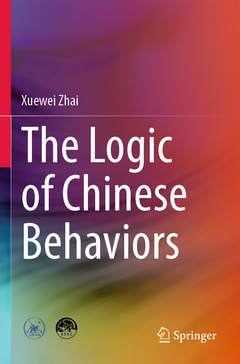 Couverture de l’ouvrage The Logic of Chinese Behaviors
