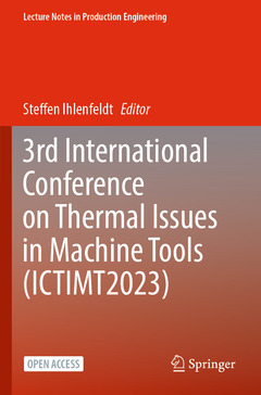 Cover of the book 3rd International Conference on Thermal Issues in Machine Tools (ICTIMT2023)